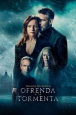 Nonton film Ofrenda a la tormenta (2020)