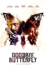 Nonton film Goodbye, Butterfly (2021)