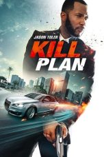 Nonton film Kill Plan (2021)