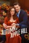 Nonton film Autumn at Apple Hill (2024)